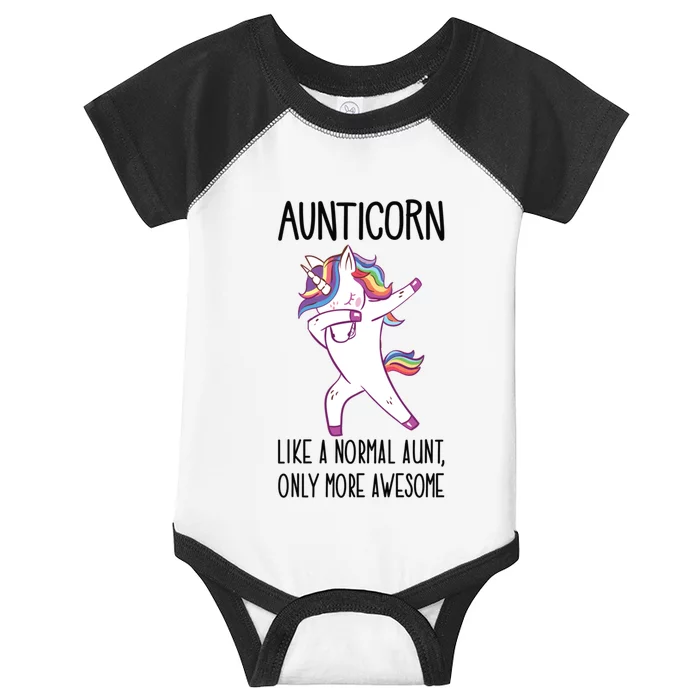 Unicorn Aunt Aunticorn Like A Normal Aunt Only More Awesome Funny Gift Infant Baby Jersey Bodysuit