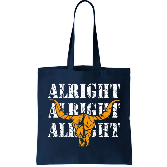 USA Alright Alright Alright Texas Pride Tote Bag