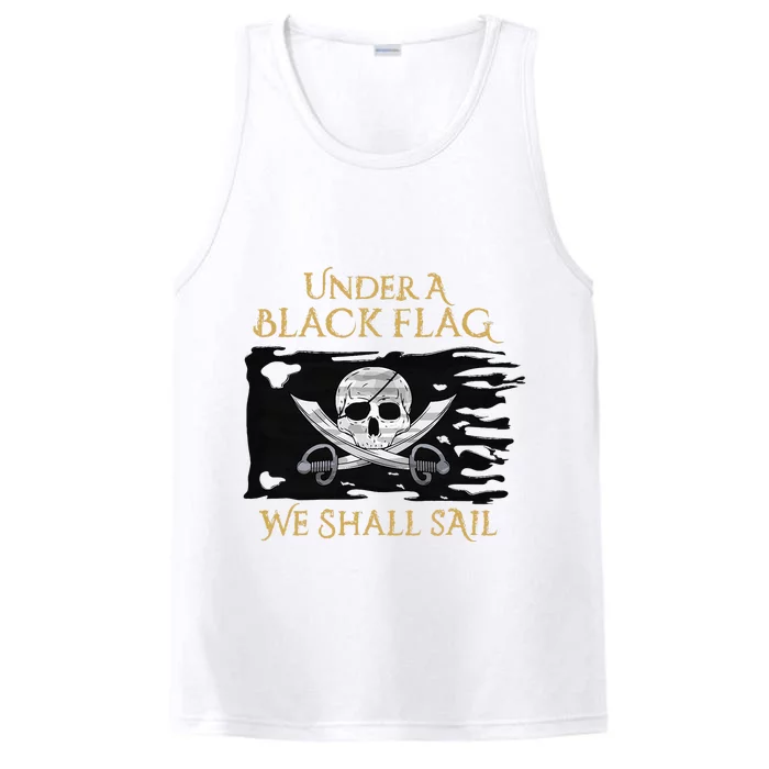 Under A Black Flag We Shall Sail Pirate Performance Tank