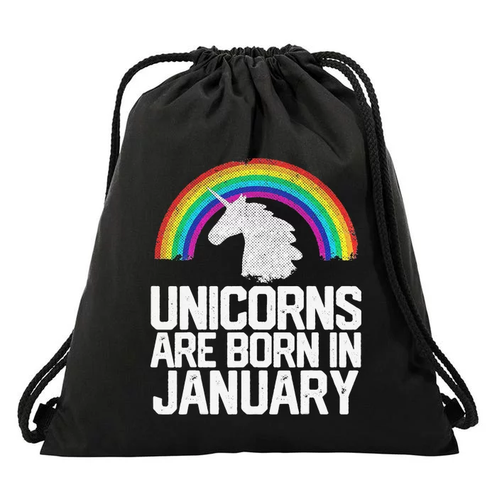 Unicorns Are Born In January Birthday Gift Wo Drawstring Bag