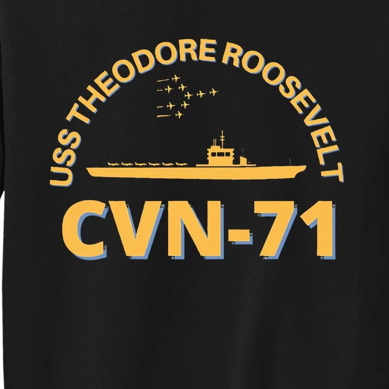 Us Aircraft Carrier Cvn71 Uss Theodore Roosevelt Tall Sweatshirt