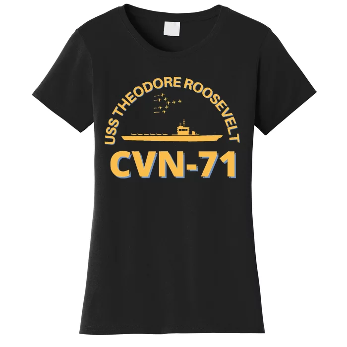 Us Aircraft Carrier Cvn71 Uss Theodore Roosevelt Women's T-Shirt