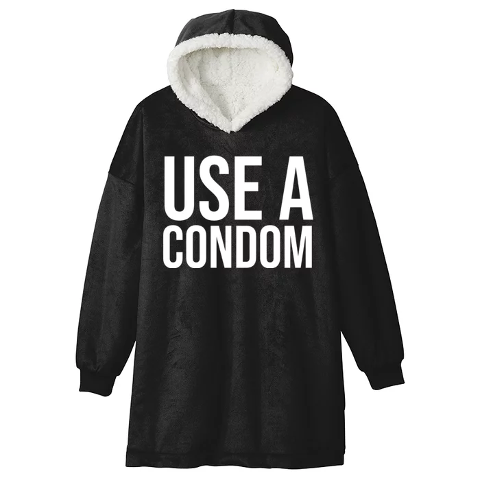 Use A Condom Hooded Wearable Blanket