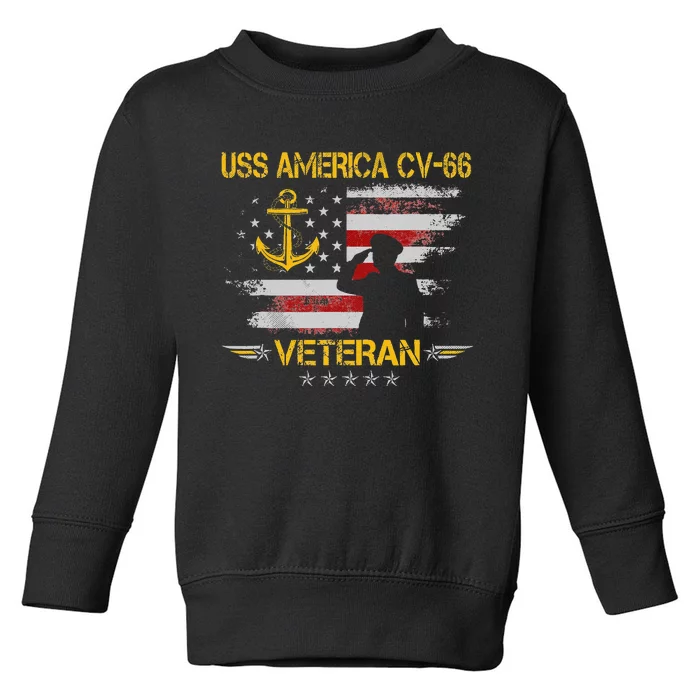 USS America CV66 Aircraft Carrier Veteran Flag Veterans Day Toddler Sweatshirt