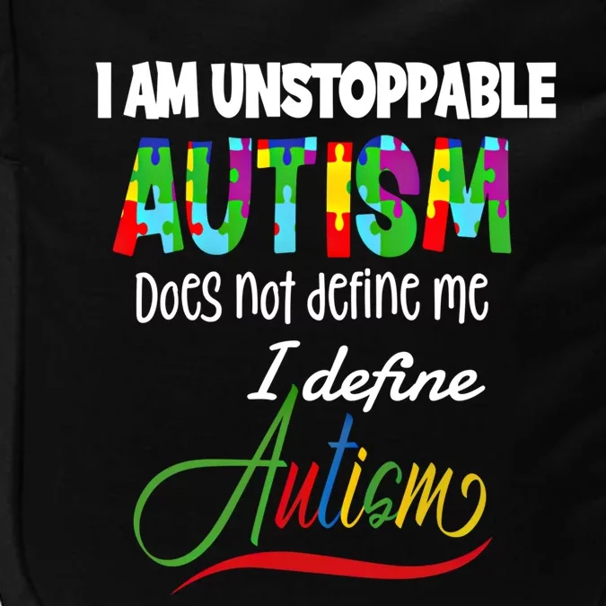 Unstoppable Autism Does Not Define Me Gift Impact Tech Backpack