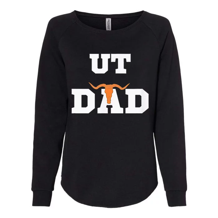 Ut Austin Dad Ut Austin Dad Womens California Wash Sweatshirt