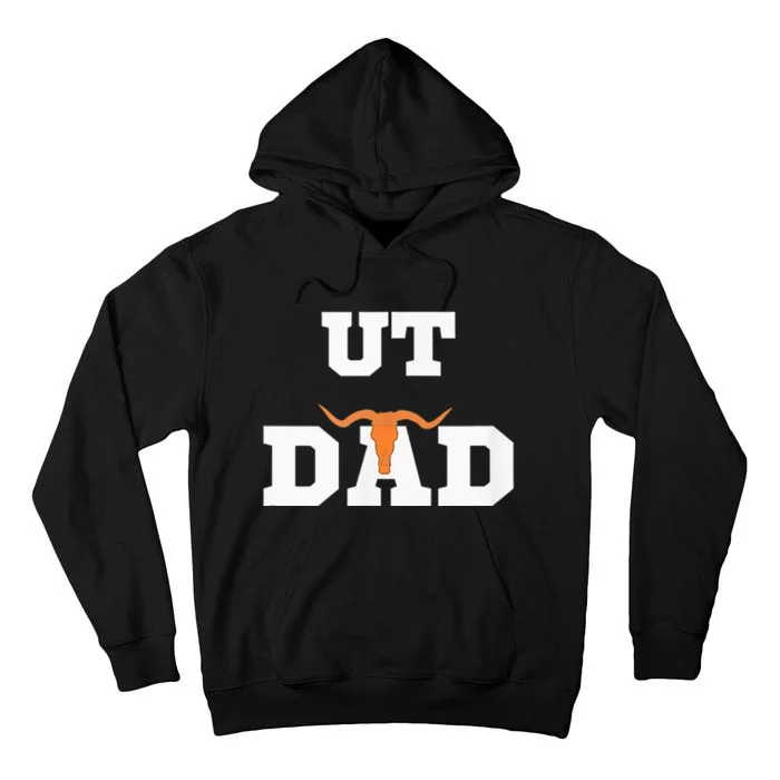 Ut Austin Dad Ut Austin Dad Tall Hoodie