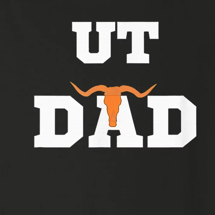 Ut Austin Dad Ut Austin Dad Toddler Long Sleeve Shirt