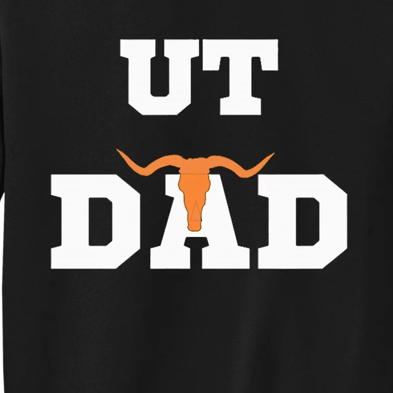 Ut Austin Dad Tall Sweatshirt