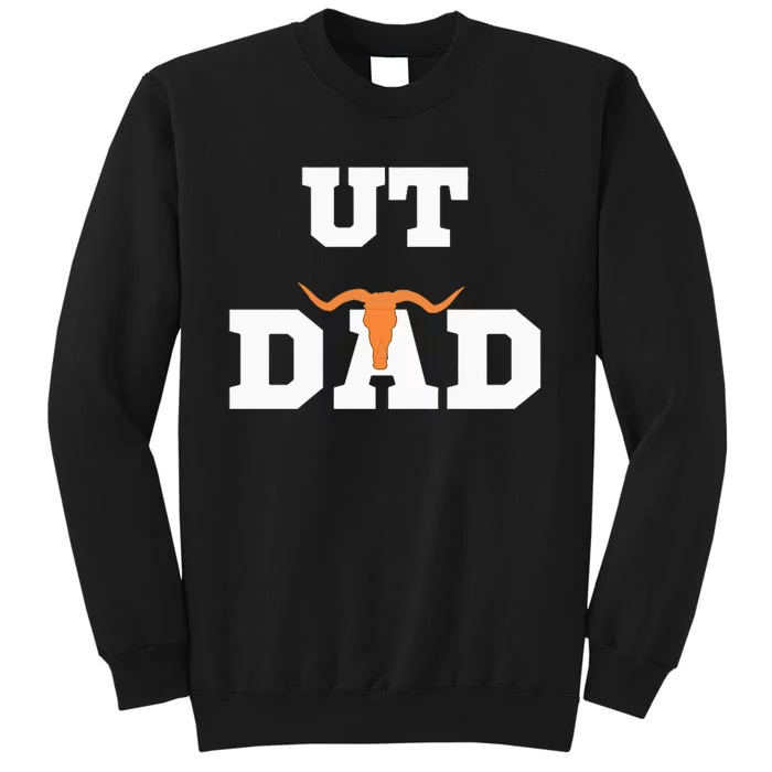 Ut Austin Dad Tall Sweatshirt