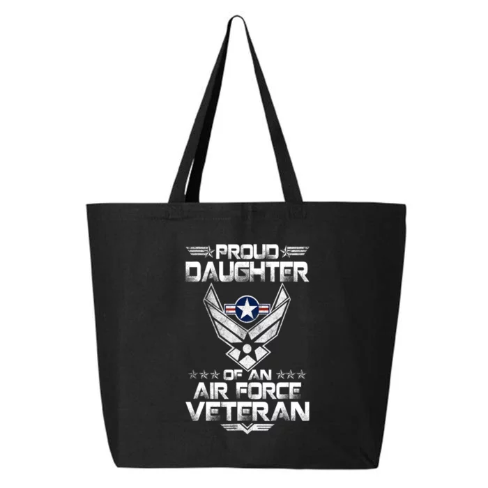 Us Air Force Proud Daughter Proud Air Force Daughter Veteran 25L Jumbo Tote