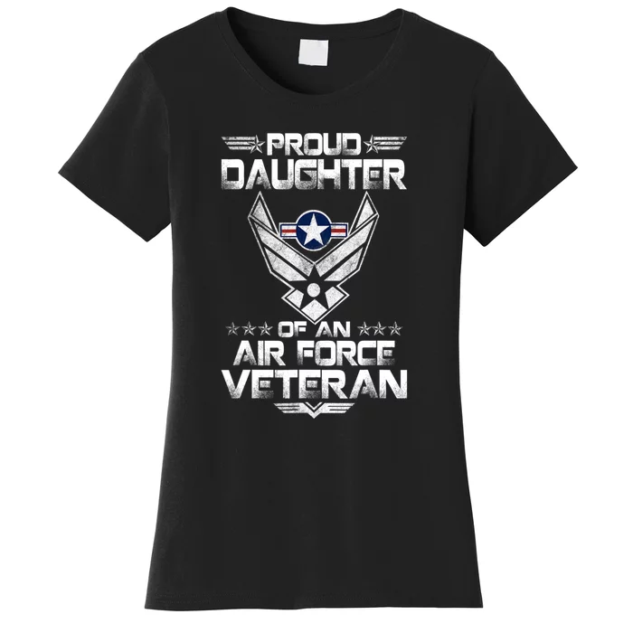 Us Air Force Proud Daughter Proud Air Force Daughter Veteran Women's T-Shirt