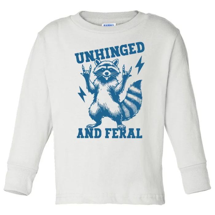 Unhinged And Feral Raccoon Cute Feral Girl Racoon Lover Toddler Long Sleeve Shirt