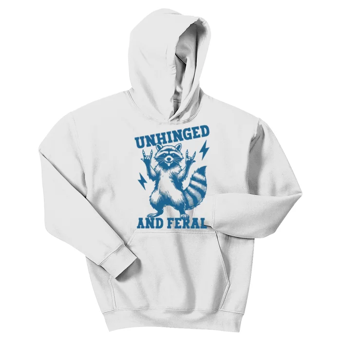 Unhinged And Feral Raccoon Cute Feral Girl Racoon Lover Kids Hoodie