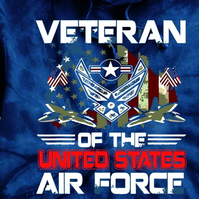 US Air Force Veteran Veteran Of The United States Air Force Tie Dye Hoodie