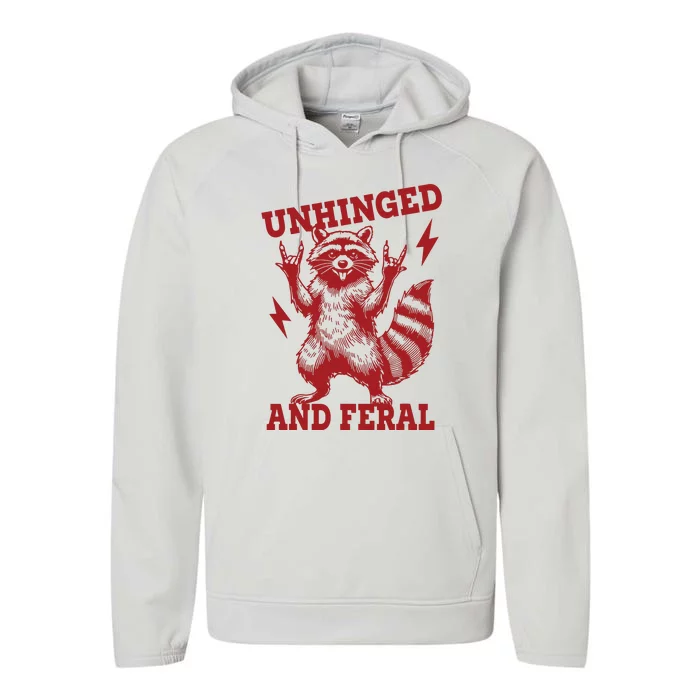 Unhinged And Feral Raccoon Performance Fleece Hoodie