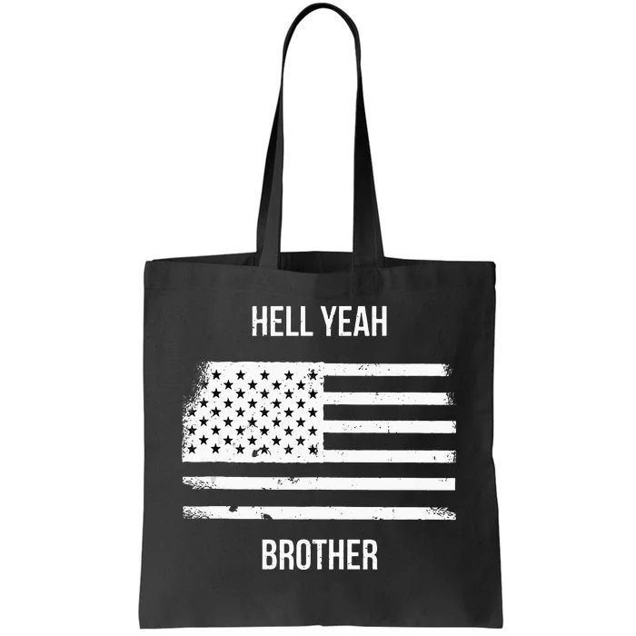 US American Flag Vintage Distressed Hell Yeah Brother Tote Bag