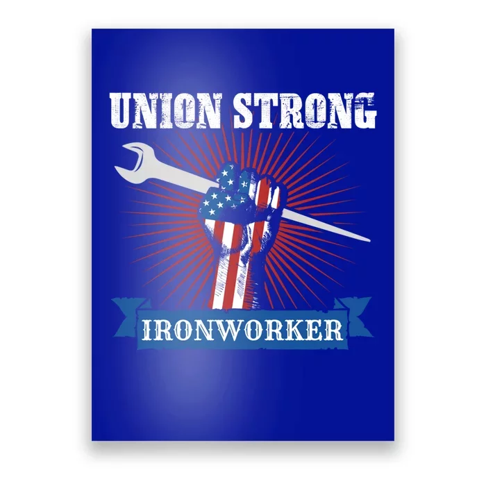 Us American Flag Of Iron Worker Union A Labor Day Celebrate Gift Poster