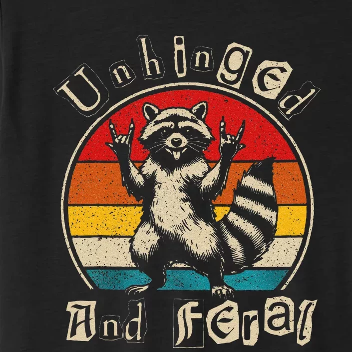 Unhinged And Feral Raccoon Cute Feral Girl Racoon Lover Gift ChromaSoft Performance T-Shirt