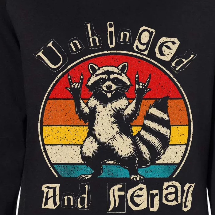 Unhinged And Feral Raccoon Cute Feral Girl Racoon Lover Gift Womens California Wash Sweatshirt