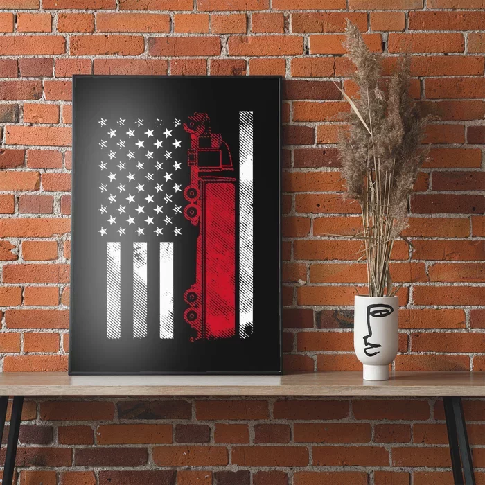 Us American Flag Semi Truck Driver 18 Wheeler Trucker Gift Poster