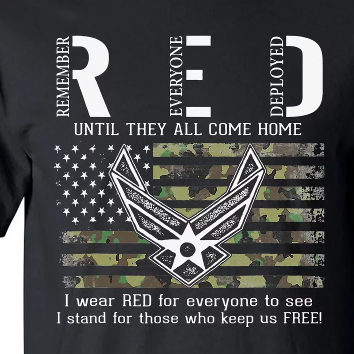 US Air Force Support RED Friday Remember Everyone Deployed Tall T-Shirt