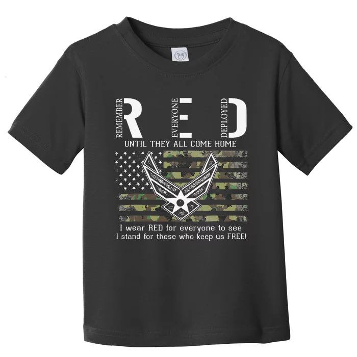 US Air Force Support RED Friday Remember Everyone Deployed Toddler T-Shirt