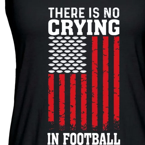 Usa American Flag There Is No Crying In Football Ladies Essential Flowy Tank