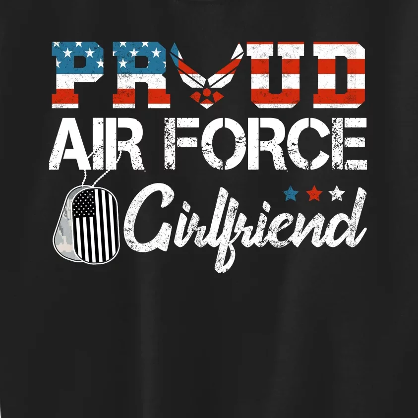 US Air Force Proud Girlfriend Proud Air Force Girlfriend Kids Sweatshirt