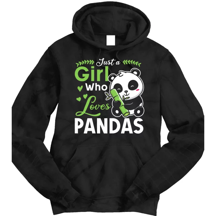 Ust A Girl Who Loves Pandas Cute Panda Tie Dye Hoodie