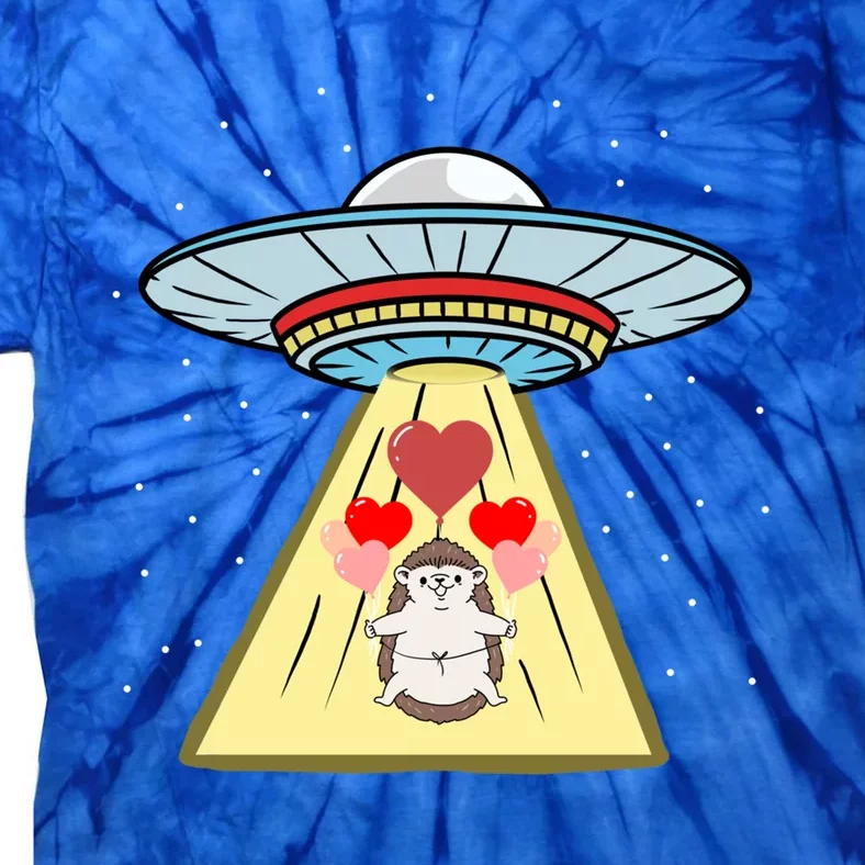 Ufo Abduction Hedgehog Valentines Day Great Gift Tie-Dye T-Shirt