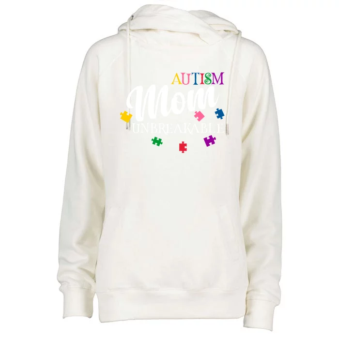 Unbreakable Autism Mom Gift Womens Funnel Neck Pullover Hood