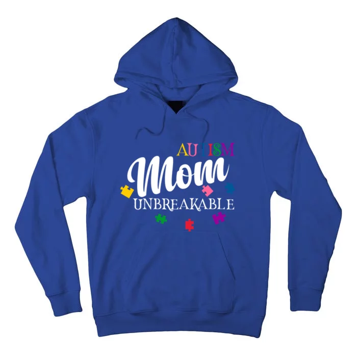 Unbreakable Autism Mom Funny Gift Tall Hoodie