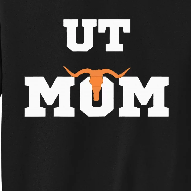 Ut Austin Mom Tall Sweatshirt