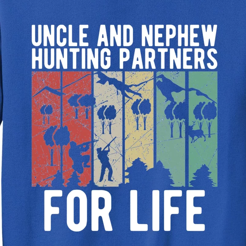 Uncle And Nephew Hunting Partners Hunting Buddies Meaningful Gift Tall Sweatshirt