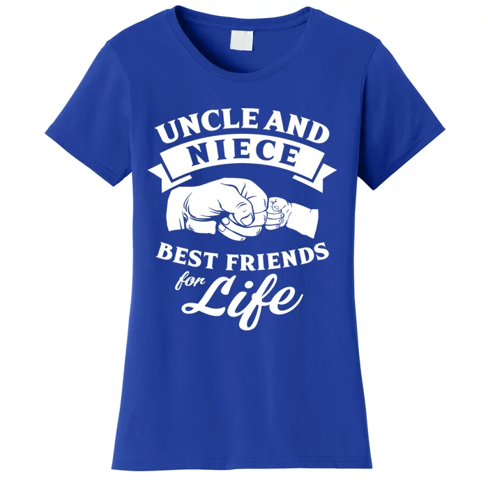 Uncle And Niece Best Friends For Life Great Gift Women's T-Shirt