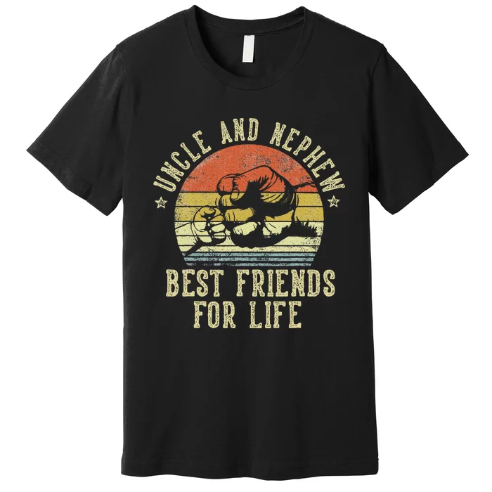 Uncle And Nephew Best Friends For Life Premium T-Shirt