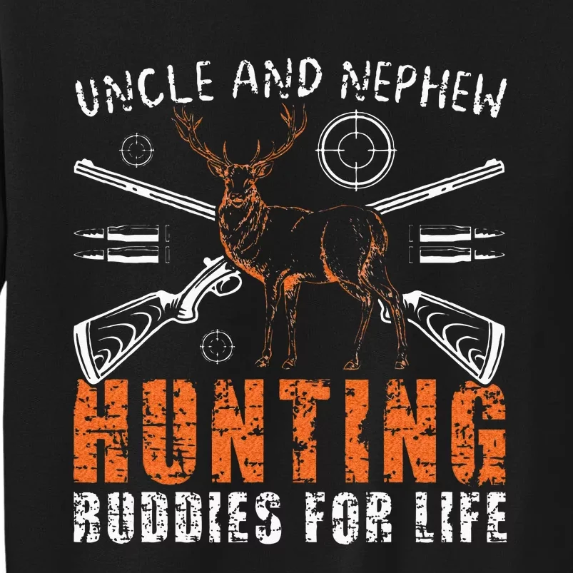 Uncle And Nephew Hunting Buddies Uncle And Nephew Sweatshirt