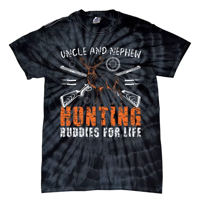 Uncle And Nephew Hunting Buddies Uncle And Nephew Tie-Dye T-Shirt