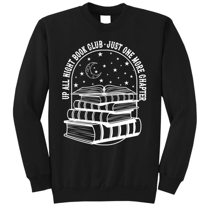 Up All Night Book Club Just One More Chapter Sweatshirt