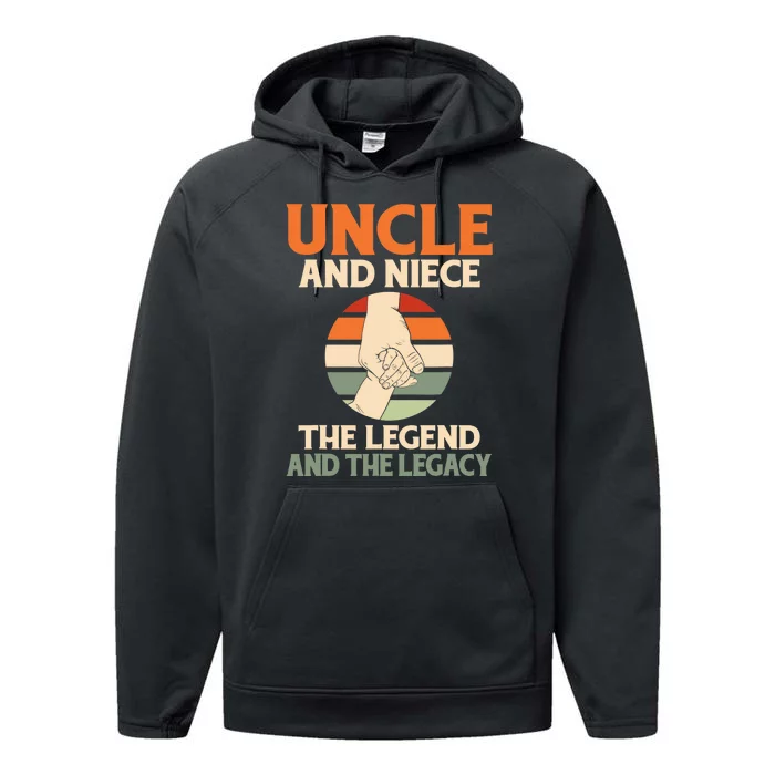 Uncle And Niece The Legend And The Legacy Family Uncle Performance Fleece Hoodie