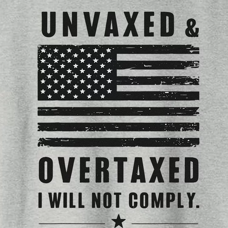 Unvaxxed And Overtaxed I Will Not Comply Funny Saying Women's Crop Top Tee