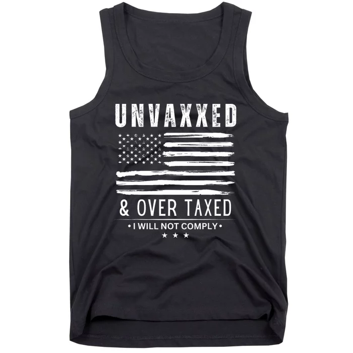 Unvaxxed And Overtaxed Tank Top