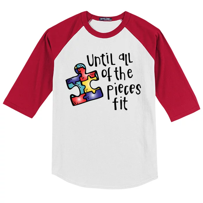 Until All Of The Pieces Fit Autism Puzzle Kids Colorblock Raglan Jersey