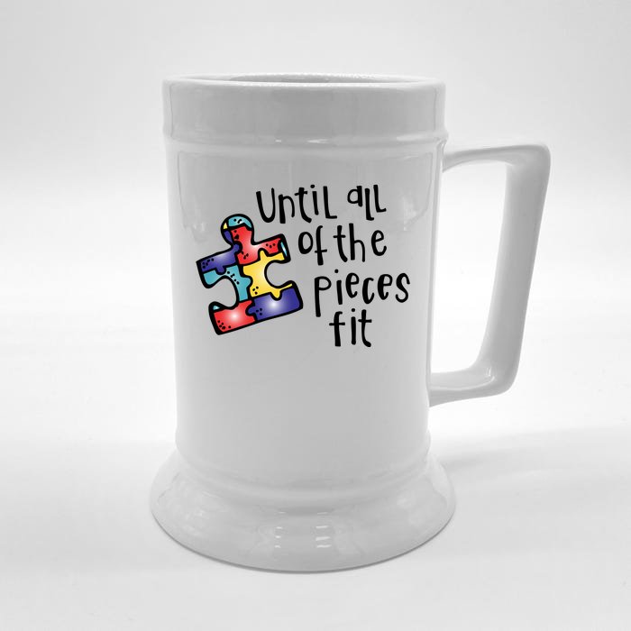 Until All Of The Pieces Fit Autism Puzzle Front & Back Beer Stein