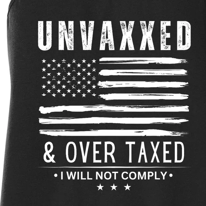 Unvaxxed And Overtaxed Women's Racerback Tank