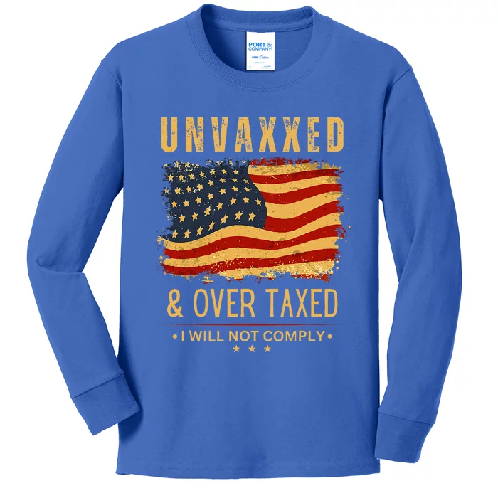 Unvaxxed and Overtaxed Kids Long Sleeve Shirt