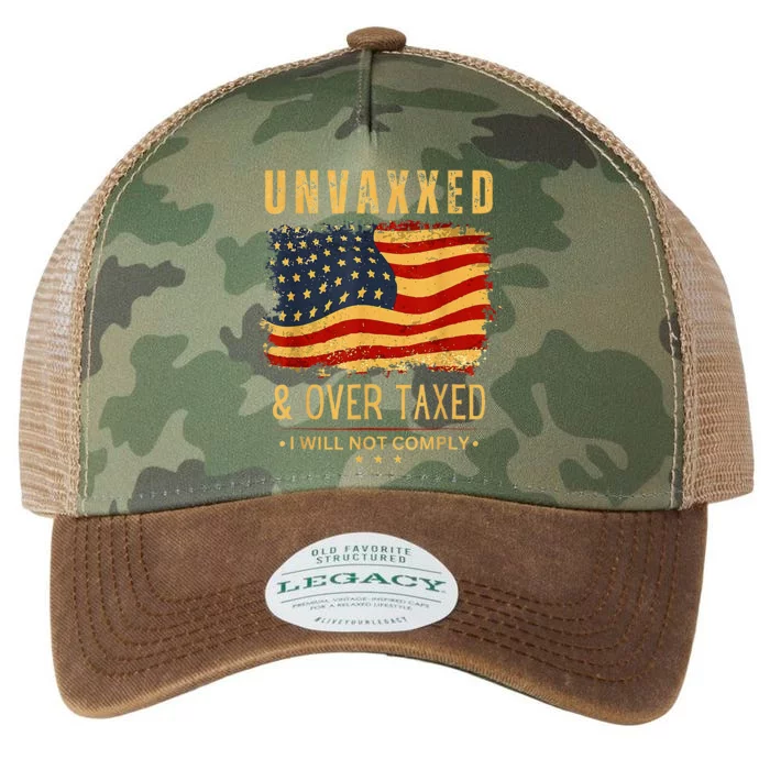 Unvaxxed And Overtaxed Us Flag Legacy Tie Dye Trucker Hat