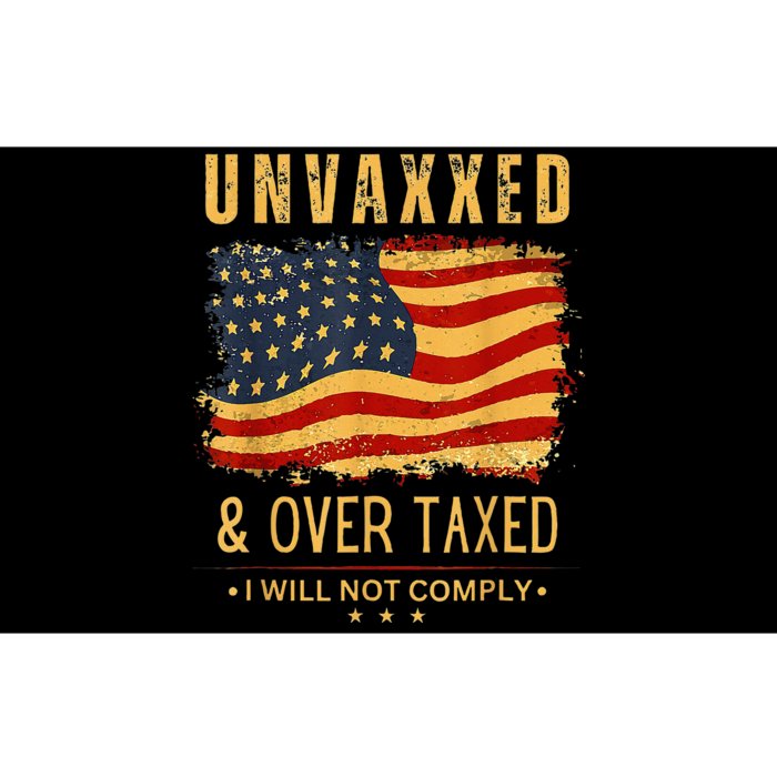 Unvaxxed And Overtaxed Us Flag Bumper Sticker