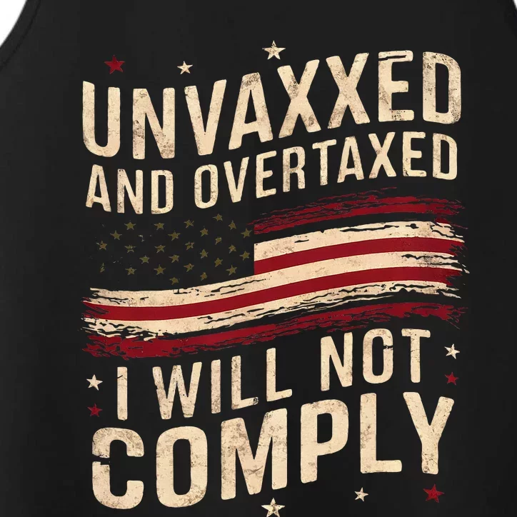 Unvaxxed And Overtaxed Performance Tank